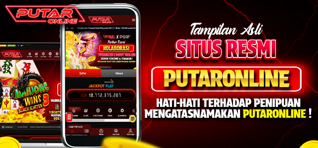 TAMPILAN ASLI SITUS RESMI PUTARONLINE