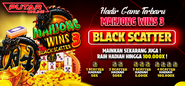 SCATTER HITAM MAHJONG WINS 3 PUTARONLINE